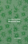 Šikulová Veronika: Mezerovitý plod