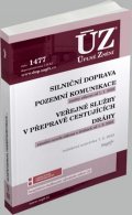 neuveden: ÚZ 1477 Silniční doprava, Pozemní komunikace, Veřejné služby v přepravě ces