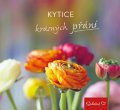 neuveden: Kytice krásných přání