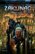 Sapkowski Andrzej: Zaklínač - Konec světa / Otázka ceny