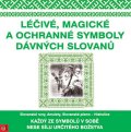 neuveden: Léčivé, magické a ochranné symboly Slovanů