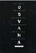 Mokrejš Antonín: Odvaha vidět - Friedrich Nietzsche, myslitel a filosof