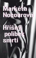 Nocourová Markéta: Hříšný polibek smrti