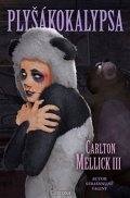 Mellick III Carlton: Plyšákokalypsa