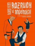 Vian Boris: Rozruch v Andénách - Komiksový román