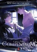 Rou Bao Bu Chi Rou: Case File Compendium: Bing An Ben (Novel) Vol. 6