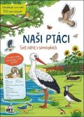 neuveden: Svět zvířat v samolepkách Naši ptáci