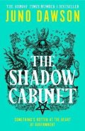 Dawson Juno: The Shadow Cabinet