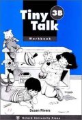 Rivers Susan: Tiny Talk 3 Workbook B