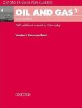 Lansford Lewis: Oxford English for Careers Oil and Gas 1 Teacher´s Resource Book