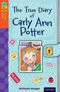 Morgan Michaela: Oxford Reading Tree TreeTops Fiction 13 More Pack B The True Diary of Carly