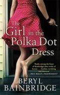 Bainbridgeová Beryl: The Girl in the Polka Dot Dress