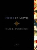 Danielewski Mark Z.: House of Leaves
