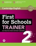 Cambridge University Press: First for Schools Trainer 2 Six Practice Tests with Answers with Online Aud