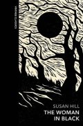 Hillová Susan: The Woman in Black and Other Ghost Stories: A special edition of the classi