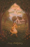Montgomeryová Lucy Maud: Anne of Green Gables