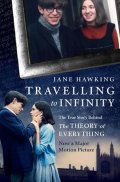 Hawkingová Jane: Travelling to Infinity - The True Story Behind the Theory of Everytihng