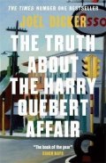Dicker Joël: The Truth About the Harry Quebert Affair