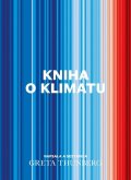Thunberg Greta: Kniha o klimatu