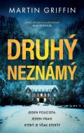 Griffin Martin: Druhý neznámý