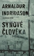 Indridason Arnaldur: Synové člověka - Islandská krimi