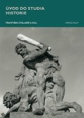 Stellner František: Úvod do studia historie