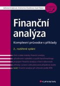 Knápková Adriana: Finanční analýza - Komplexní průvodce s příklady