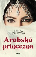 Valková Tanya: Arabská princezna