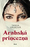 Valková Tanya: Arabská princezna
