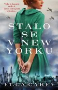 Carey Ella: Stalo se v New Yorku