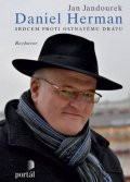 Jandourek Jan: Herman Daniel - Srdcem proti ostnatému drátu