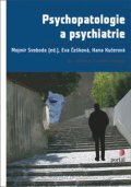 Češková Eva: Psychopatologie a psychiatrie