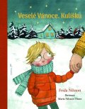 Nilsson Frida: Veselé Vánoce, Kulíšku