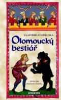 Vondruška Vlastimil: Olomoucký bestiář