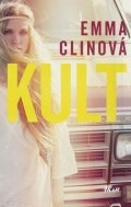 Cline Emma: Kult