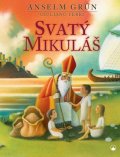 Grün Anselm: Svatý Mikuláš