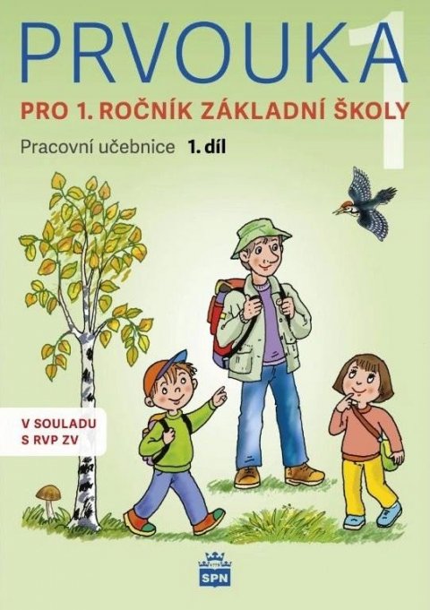 neuveden: Prvouka pro 1.ročník základní školy - Pracovní učebnice 1. díl