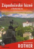 Wieser Stanislav: Západočeské lázně a Slovanský les