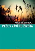 Kisvetrová Helena: Péče v závěru života