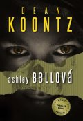 Koontz Dean: Ashley Bellová