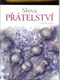 Exleyová Helen: Slova přátelství