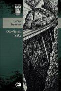 Newman Denny: Otevřte sa, mraky (Edice Pevnost)