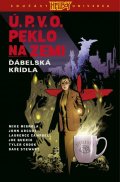 Arcudi John: Ú.P.V.O. Peklo na zemi 10 - Ďábelská křídla