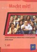 Jankásková Miluše,Dusilová Doris,Schneider Mark,Krüger Jens,: Macht Mit 1 kniha pro učitele