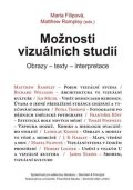 Filipová Marta: Možnosti vizuálních studií: Obrazy – texty – interpretace