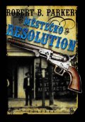 Parker Robert B.: Městečko Resolution