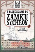 Chupíková Eva: S pastelkami po zámku Sychrov