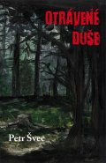 Švec Petr: Otrávené duše