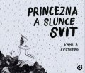 : Princezna a slunce svit