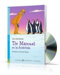 Cadwallader Jane: Lecturas ELI Infantiles y Juveniles 3/A1.1: Tío Manuel en la Antártida + Do